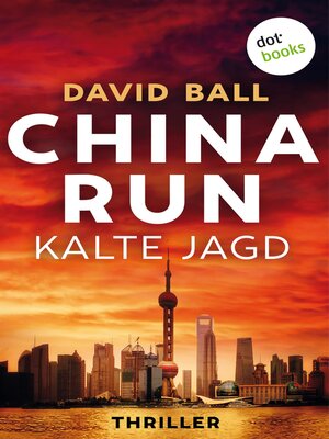 cover image of China Run--Kalte Jagd